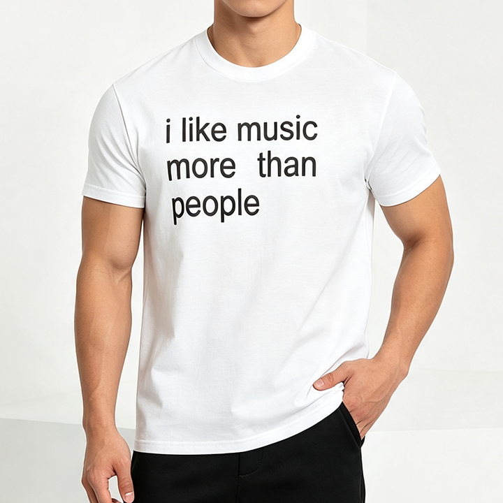 Funny Quote Unisex Cotton T-Shirt – I Like Music More Than People