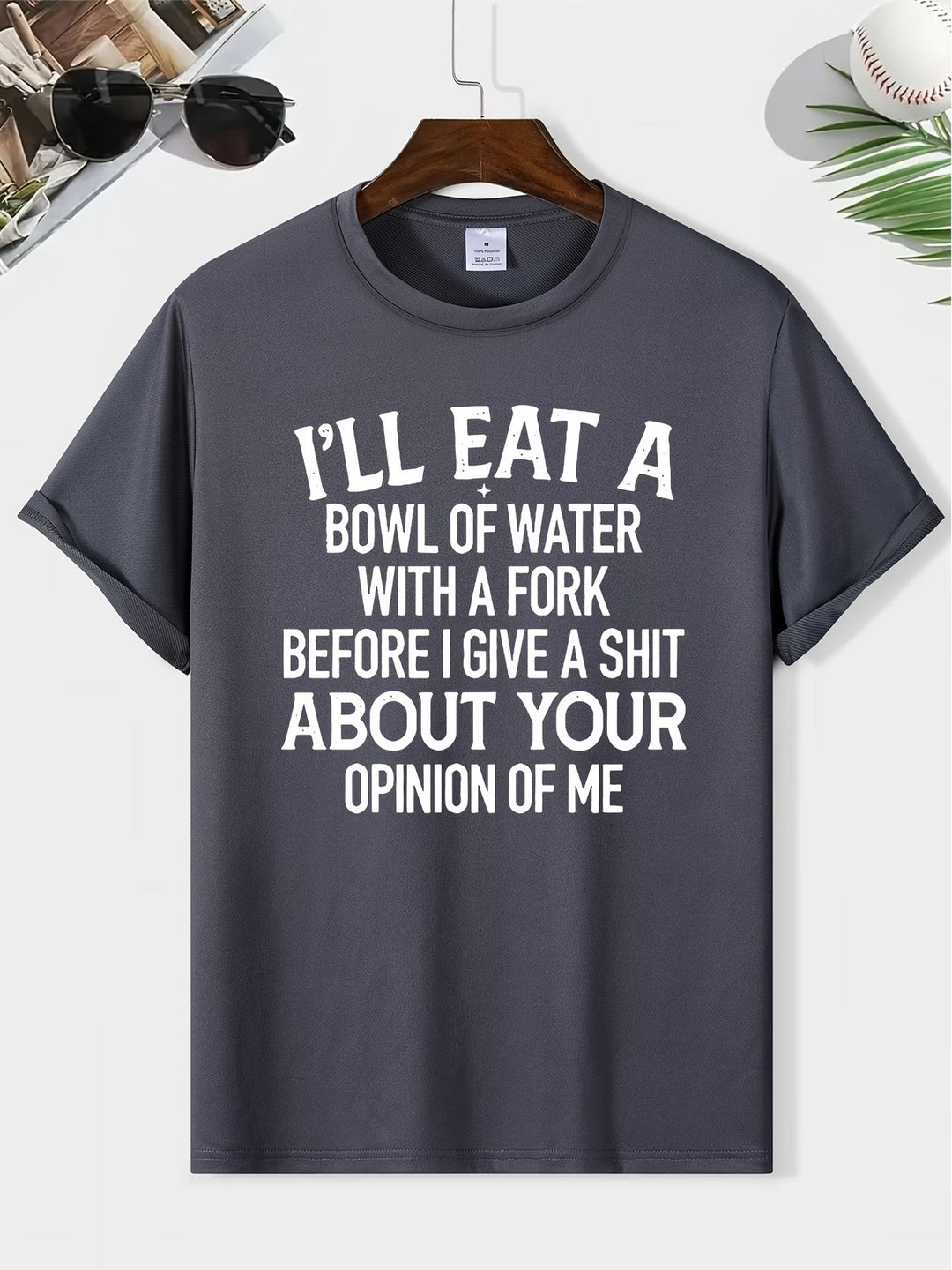 100% Pure Cotton Funny Sarcastic Quote Graphic T-Shirt, Casual Short Sleeve Crew Neck Tee For Men