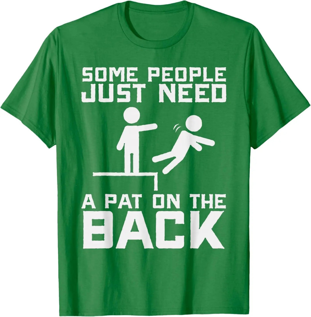 100% Pure Cotton Funny Sarcastic Meme Graphic T-Shirt, "A Pat On The Back" Humor Casual Short Sleeve Tee