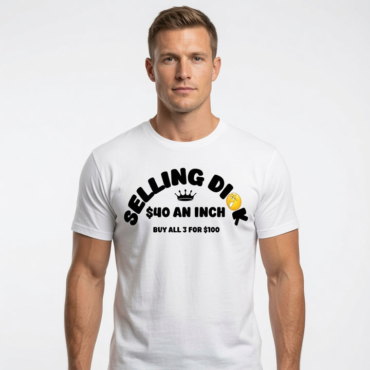 100% Cotton Funny Meme T-Shirt - Selling DI $40 an Inch Black Tee